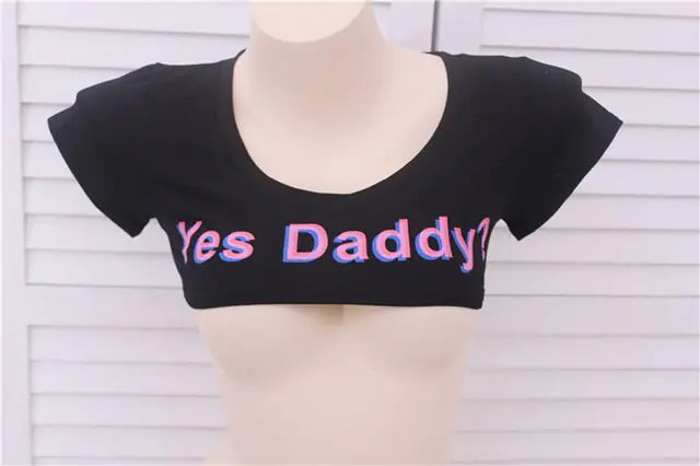 Yes Daddy T Shirt Crop Top